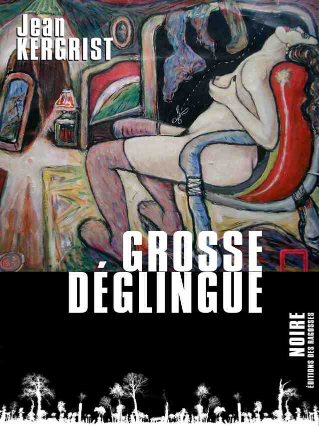 couverture grosse déglingue